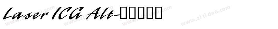 Laser ICG Alt字体转换